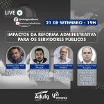 LIVE: Impactos da Reforma Administrativa para os Servidores Públicos